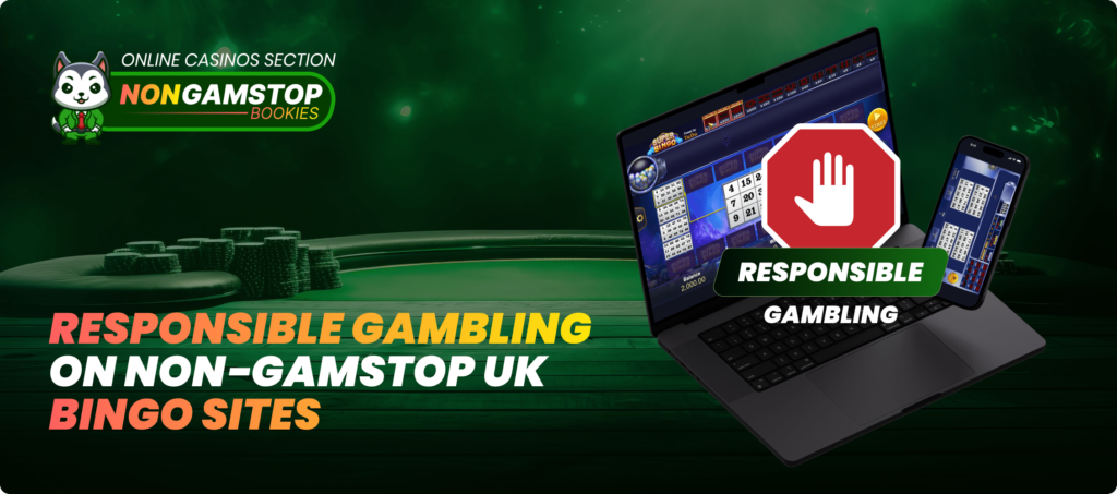 Responsible Gambling on Non-GamStop UK Bingo Sites Banner